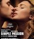 Simple Passion erotic movie