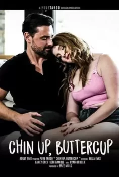 Chin-Up, Buttercup pure taboo