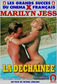 La Dechainee erotic movie