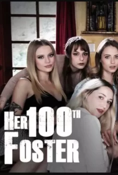 Her 100th Foster pure taboo
