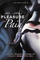 Pleasure or Pain erotic movie